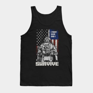 US Soldier & Veteran: I Fight, Save And I Survive Tank Top